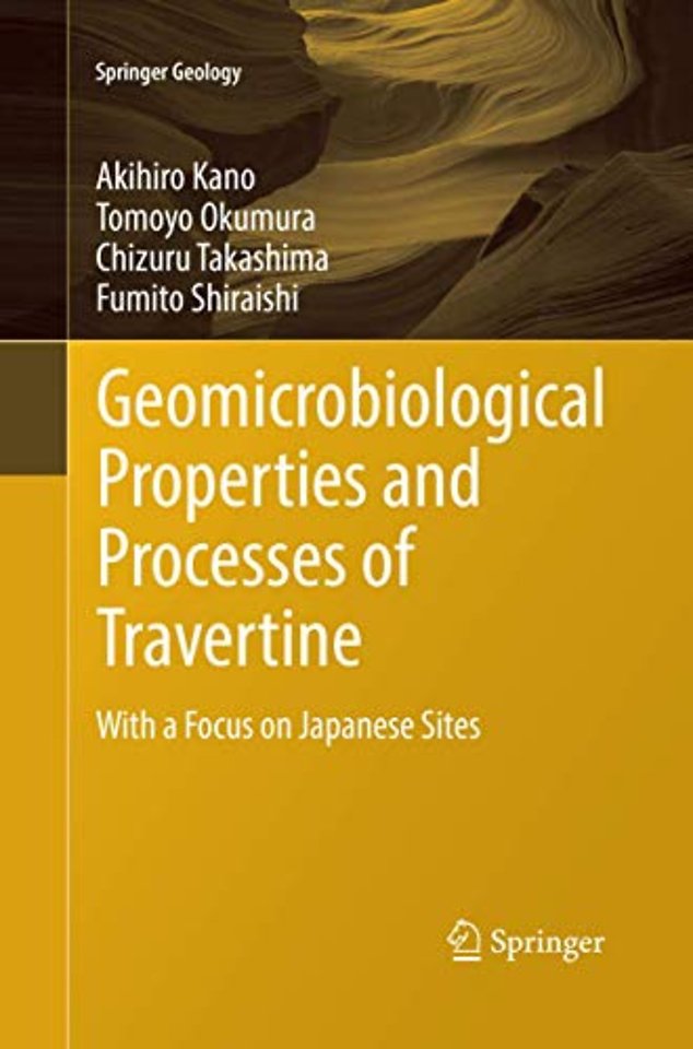 Geomicrobiological Properties and Processes of Travertine