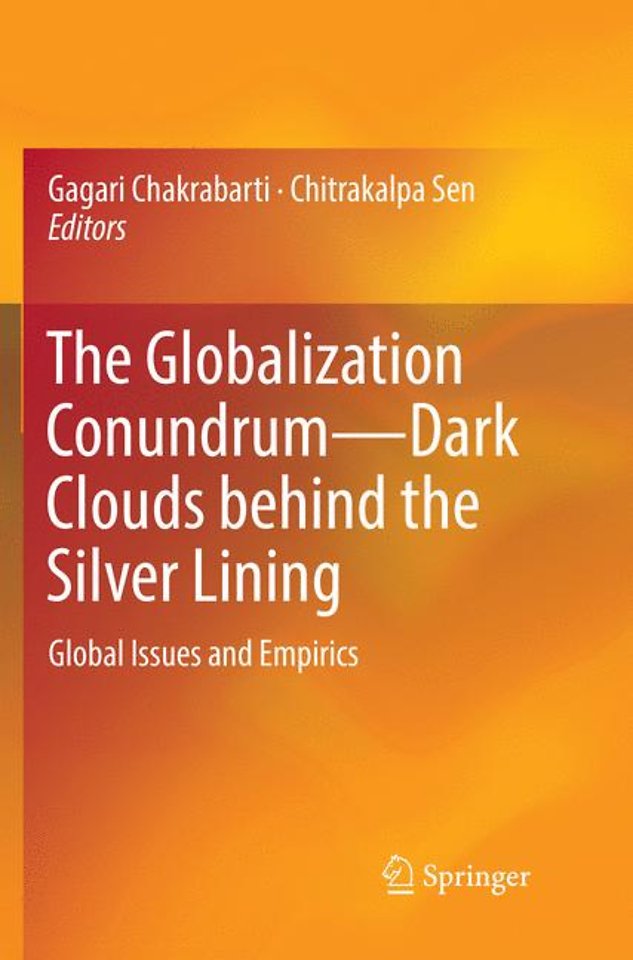 The Globalization Conundrum—Dark Clouds behind the Silver Lining