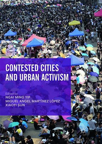 Contested Cities and Urban Activism