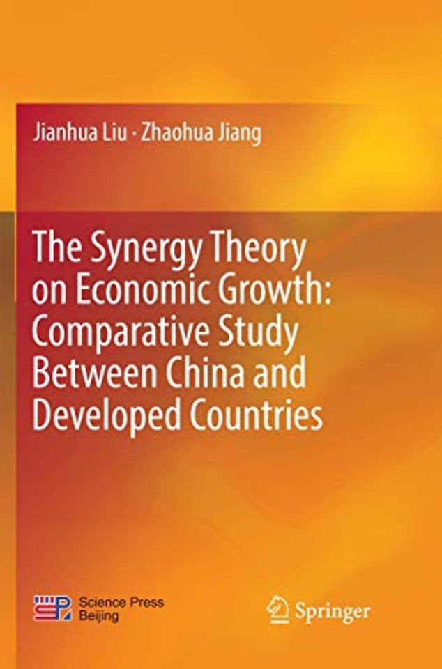 The Synergy Theory on Economic Growth: Comparative Study Between China and Developed Countries