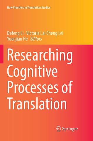 Researching Cognitive Processes of Translation