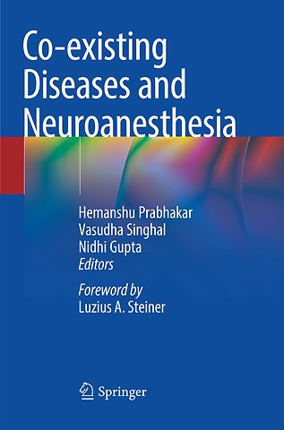 Co-existing Diseases and Neuroanesthesia
