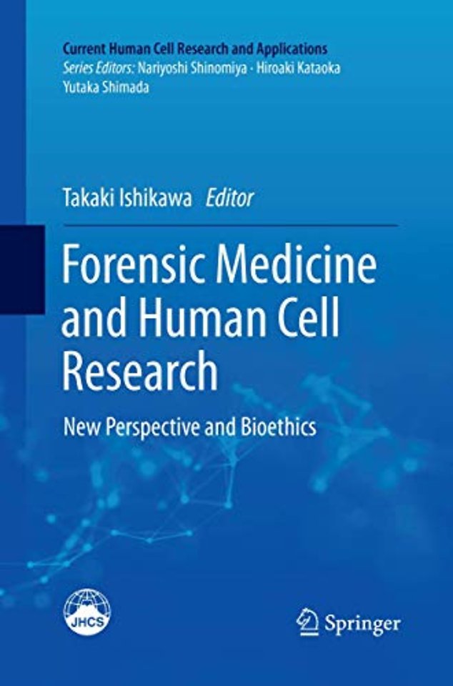 Forensic Medicine and Human Cell Research