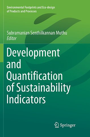 Development and Quantification of Sustainability Indicators