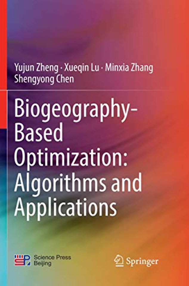 Biogeography-Based Optimization: Algorithms and Applications