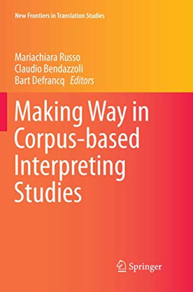 Making Way in Corpus-based Interpreting Studies