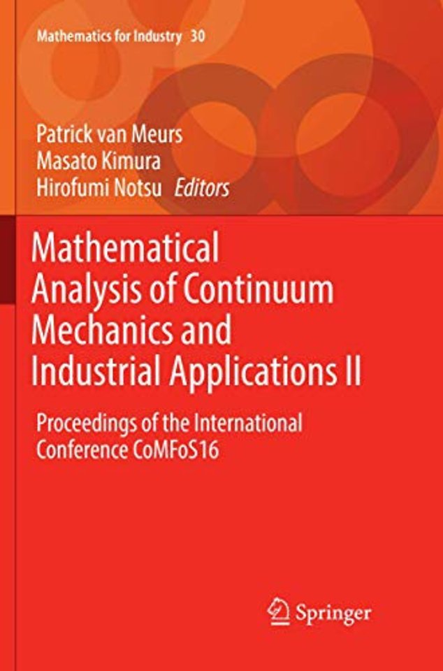 Mathematical Analysis of Continuum Mechanics and Industrial Applications II