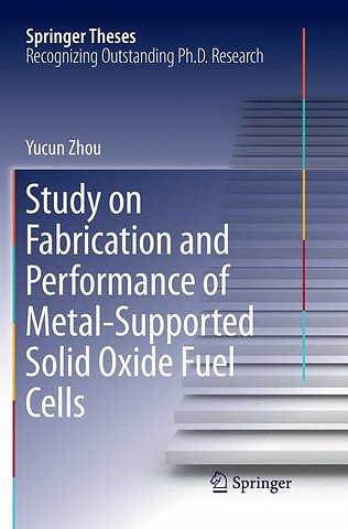Study on Fabrication and Performance of Metal-Supported Solid Oxide Fuel Cells