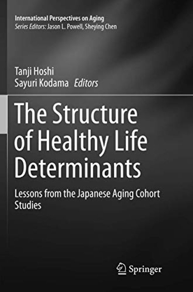 The Structure of Healthy Life Determinants