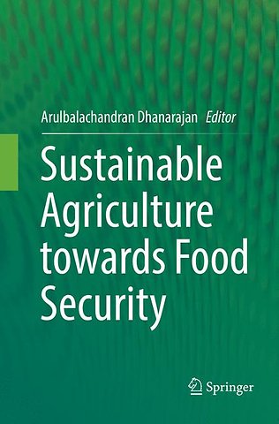 Sustainable Agriculture towards Food Security