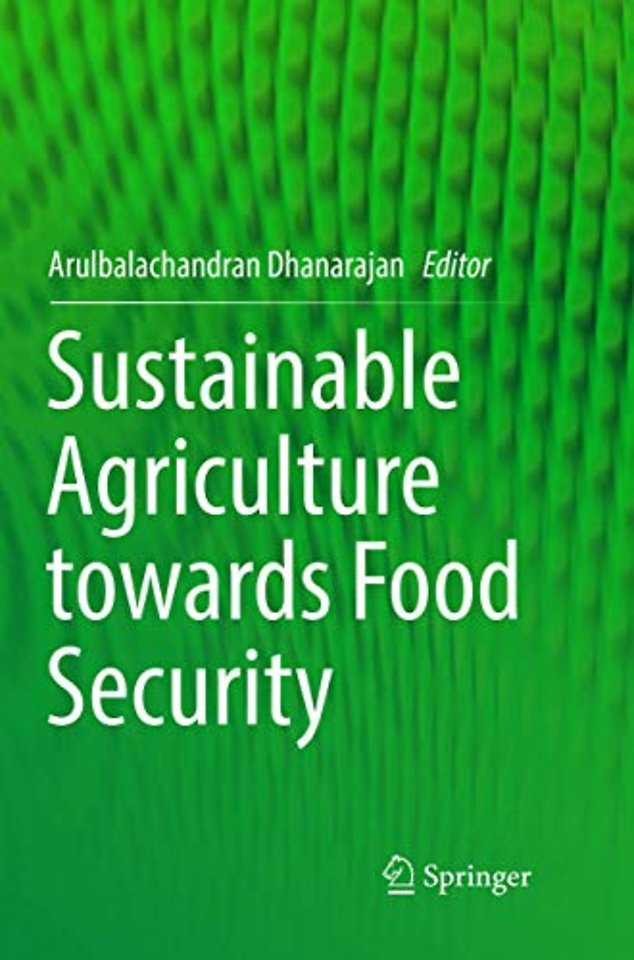 Sustainable Agriculture towards Food Security