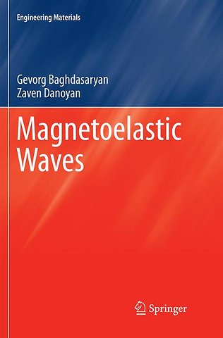 Magnetoelastic Waves