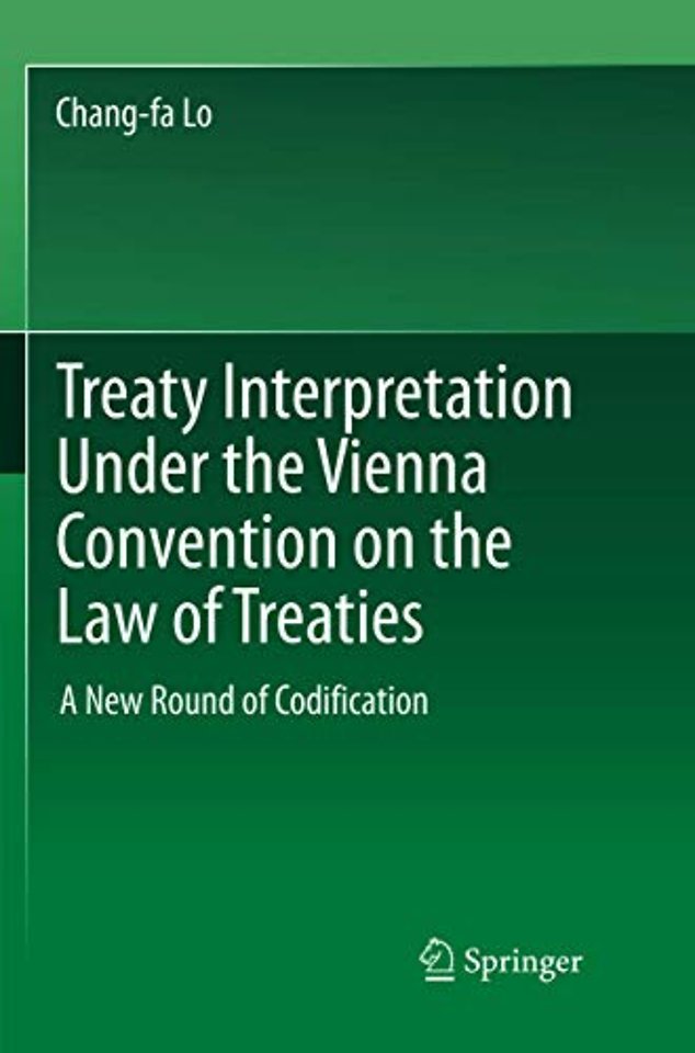 Treaty Interpretation Under the Vienna Convention on the Law of Treaties