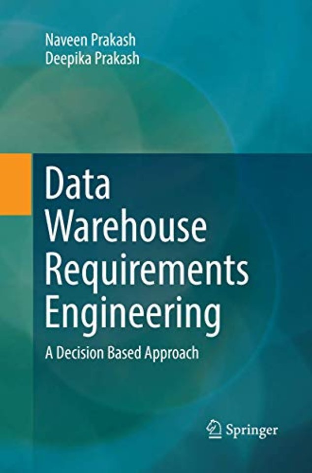 Data Warehouse Requirements Engineering