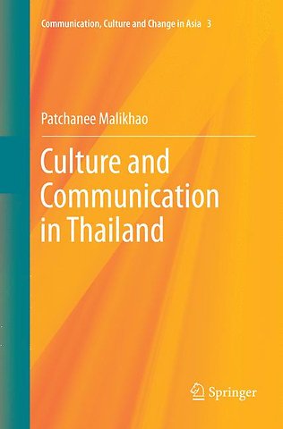 Culture and Communication in Thailand
