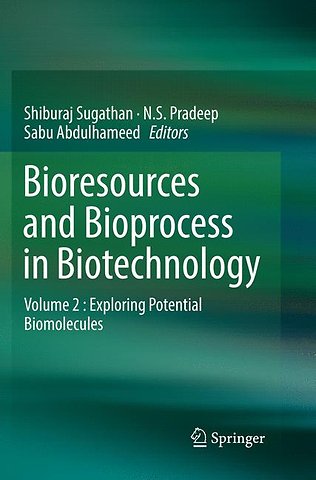 Bioresources and Bioprocess in Biotechnology