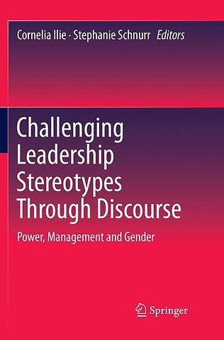 Challenging Leadership Stereotypes Through Discourse