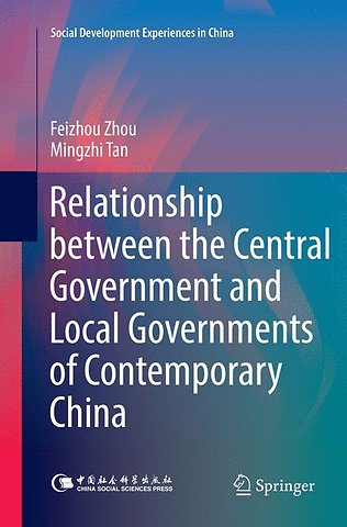 Relationship between the Central Government and Local Governments of Contemporary China