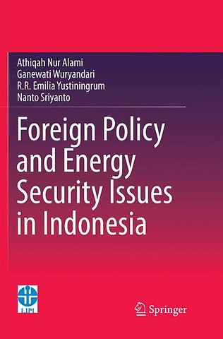 Foreign Policy and Energy Security Issues in Indonesia