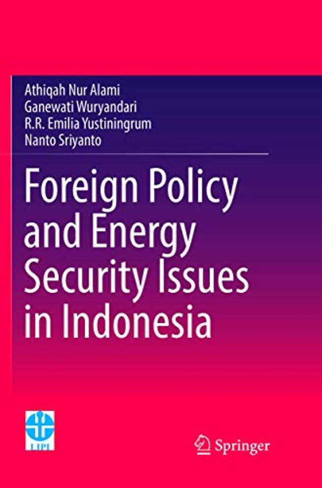 Foreign Policy and Energy Security Issues in Indonesia