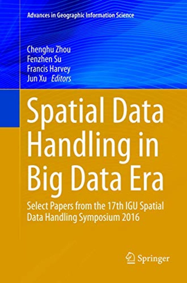 Spatial Data Handling in Big Data Era
