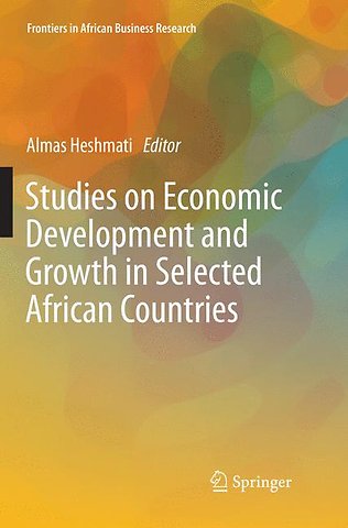 Studies on Economic Development and Growth in Selected African Countries