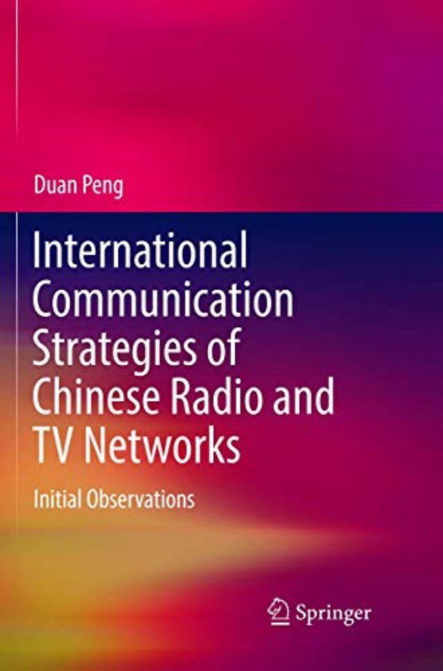 International Communication Strategies of Chinese Radio and TV Networks
