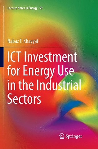 ICT Investment for Energy Use in the Industrial Sectors