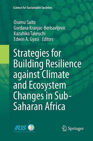 Strategies for Building Resilience against Climate and Ecosystem Changes in Sub-Saharan Africa