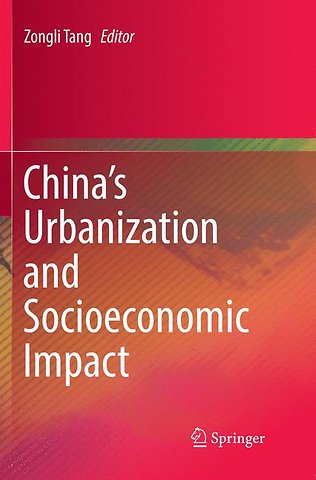 China’s Urbanization and Socioeconomic Impact