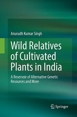 Wild Relatives of Cultivated Plants in India