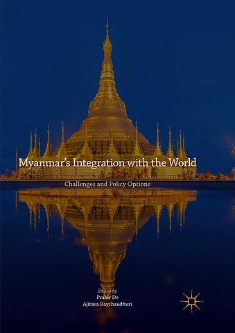 Myanmar’s Integration with the World