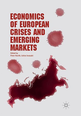 Economics of European Crises and Emerging Markets