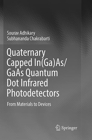 Quaternary Capped In(Ga)As/GaAs Quantum Dot Infrared Photodetectors