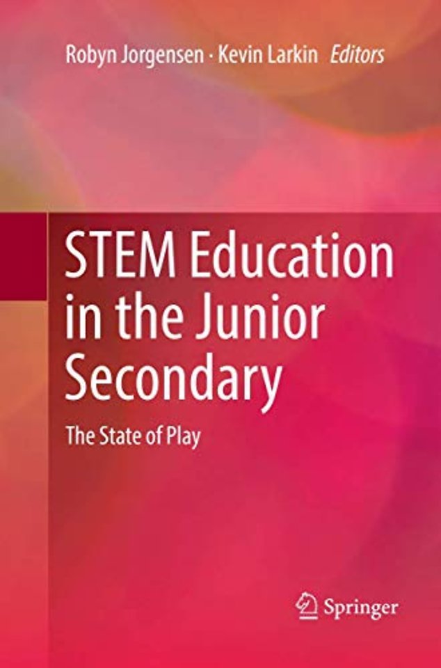 STEM Education in the Junior Secondary