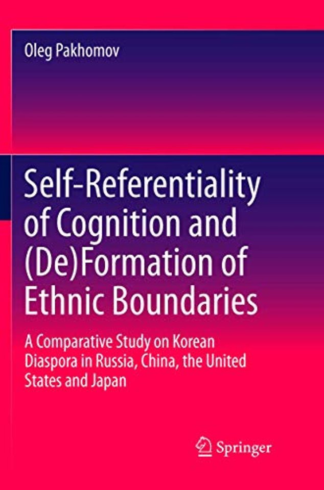 Self-Referentiality of Cognition and (De)Formation of Ethnic Boundaries	