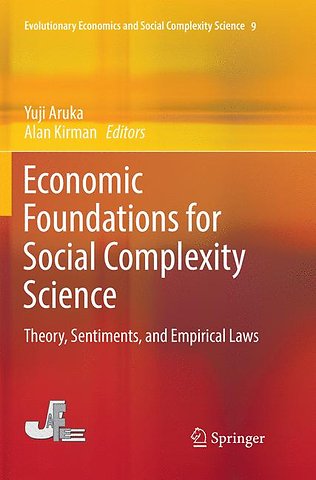 Economic Foundations for Social Complexity Science