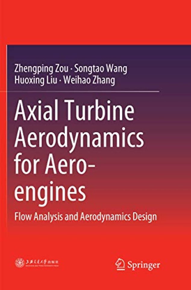 Axial Turbine Aerodynamics for Aero-engines