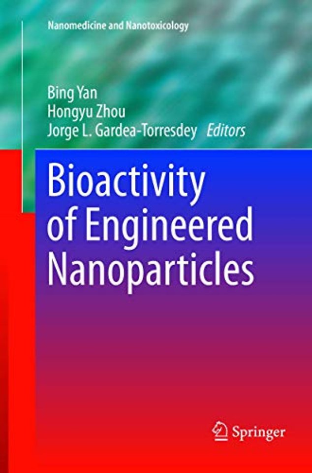 Bioactivity of Engineered Nanoparticles