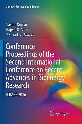 Conference Proceedings of the Second International Conference on Recent Advances in Bioenergy Research