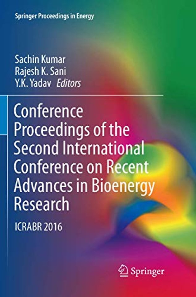 Conference Proceedings of the Second International Conference on Recent Advances in Bioenergy Research