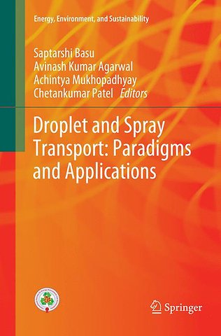 Droplet and Spray Transport: Paradigms and Applications