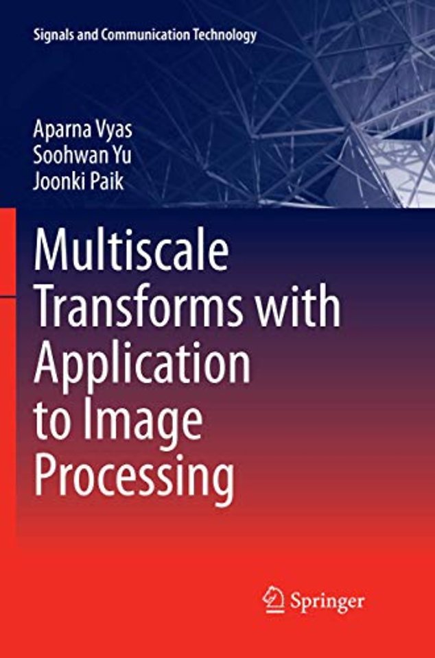 Multiscale Transforms with Application to Image Processing
