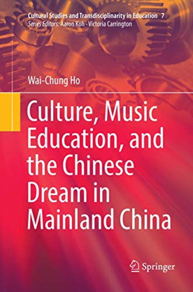 Culture, Music Education, and the Chinese Dream in Mainland China