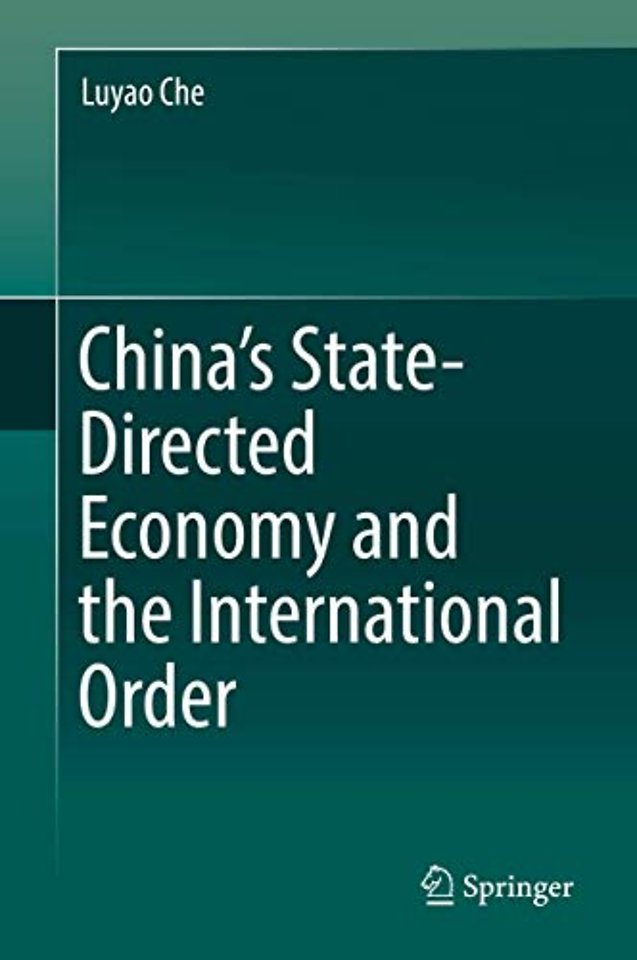 China’s State-Directed Economy and the International Order
