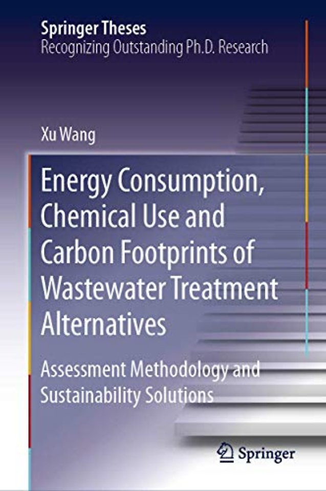Energy Consumption, Chemical Use and Carbon Footprints of Wastewater Treatment Alternatives