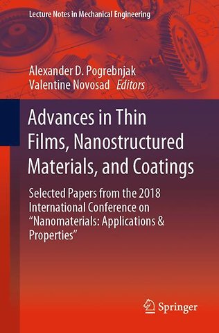 Advances in Thin Films, Nanostructured Materials, and Coatings