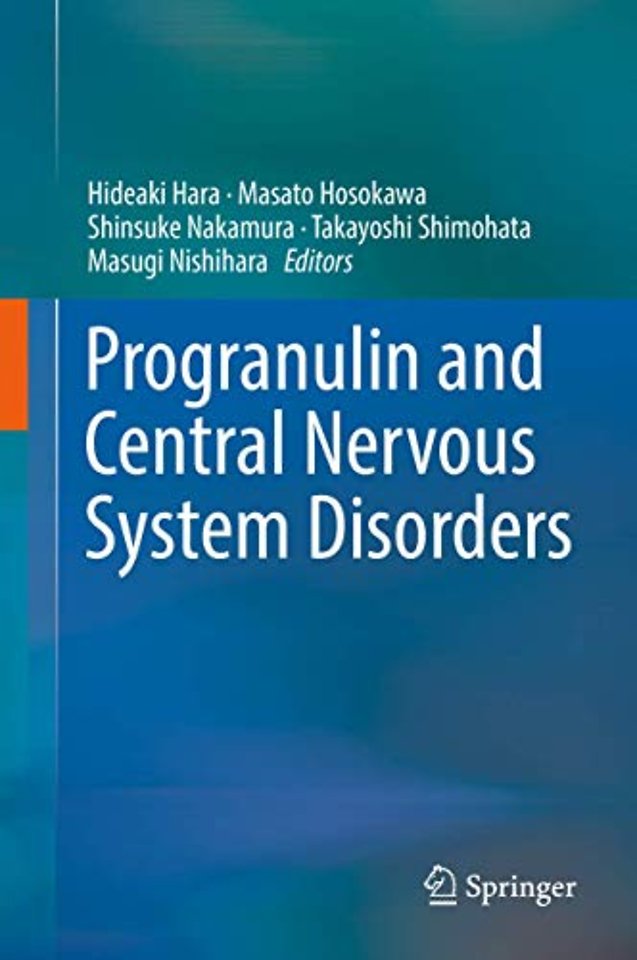 Progranulin and Central Nervous System Disorders