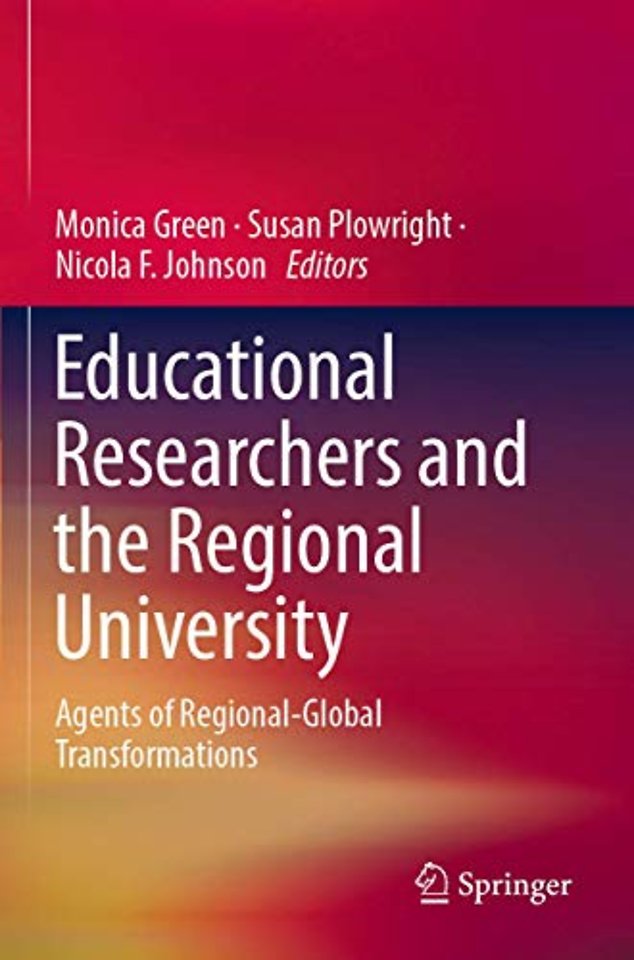 Educational Researchers and the Regional University