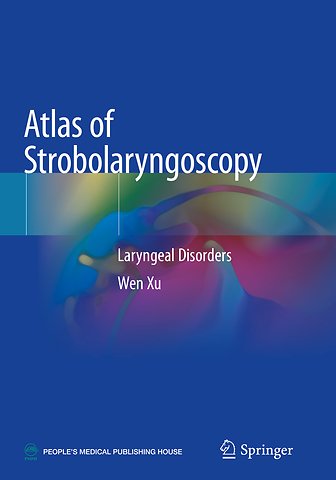 Atlas of Strobolaryngoscopy